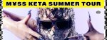 MYSS KETA - SUMMER TOUR